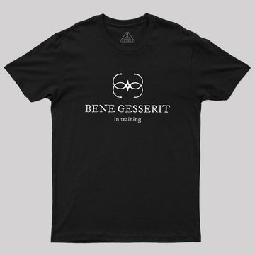 Bene Gesserit in Training Geek T-Shirt